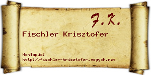 Fischler Krisztofer névjegykártya